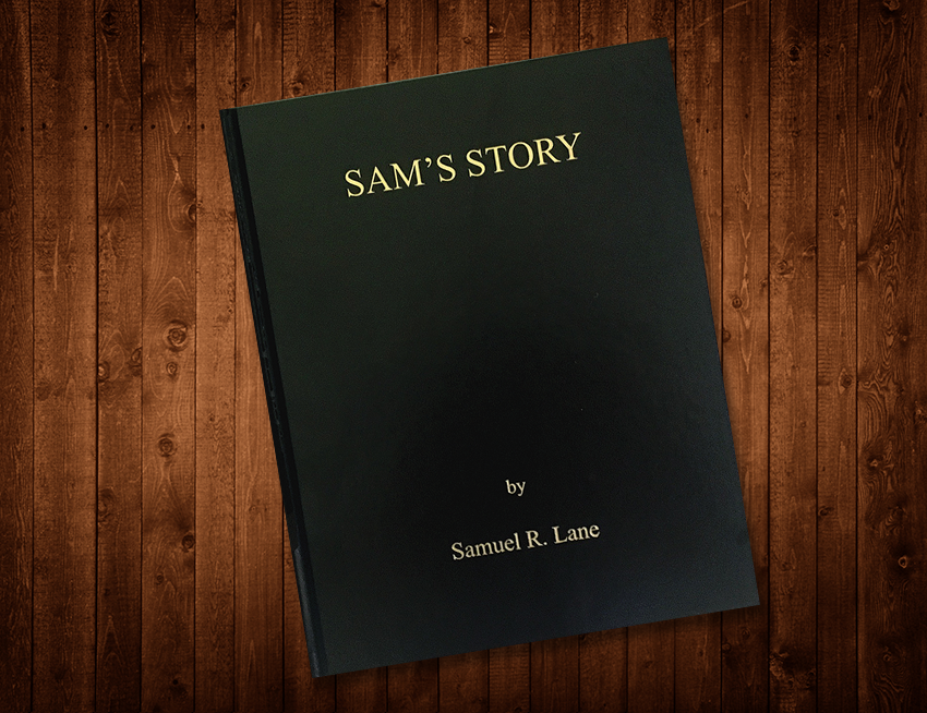Sam’s Story by Samuel R. Lane